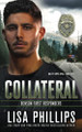 Collateral by Lisa Phillips 9798885521611
