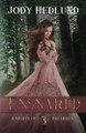 Ensnared by Jody Hedlund 9798985264906