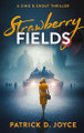 Strawberry Fields by Patrick D Joyce 9798986169958