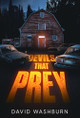 Devils That Prey by David Washburn 9798986662473