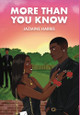 More Than You Know by Jazmine Harris 9798988683810