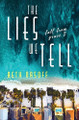 The Lies We Tell by Beth Orsoff 9798988732914