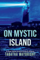 On Mystic Island by Tabatha Waybright 9798990053717