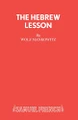 The Hebrew Lesson by Wolf Mankowitz 9780573095474