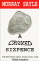 A Crooked Sixpence by Murray Sayle 9780955823848