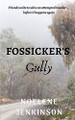 Fossicker's Gully by Noelene Jenkinson 9780992517908