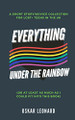 Everything Under The Rainbow by Oskar Leonard 9781034361510