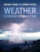 Weather: A Concise Introduction by Gregory Hakim 9781108404655