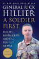 A Soldier First by Rick Hillier 9781554684922