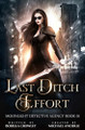 Last Ditch Effort by Michael Anderle 9781642024562