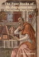 The Four Books of St. Augustine on Christian Doctrine by Saint Augustine 9781644398708