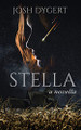 Stella by Josh Dygert 9781645629825