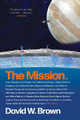 The Mission: A True Story by David W Brown