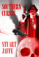 Southern Curses by Stuart Jaffe 9781733730884