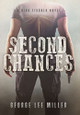 Second Chances by George Lee Miller 9781734156454