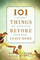 101 Things You Should Do Before Your Kids Leave Home by David Bordon