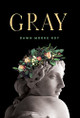 Gray by Dawn Moore Roy 9781737516606