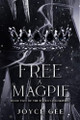To Free a Magpie by Joyce Gee 9781763650633