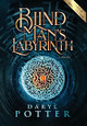 Blind Man's Labyrinth by Daryl Potter 9781777557812