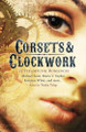 Corsets & Clockwork: 13 Steampunk Romances by Trisha Telep 9781849016582