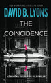 The Coincidence by David B Lyons 9781916051867