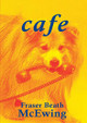 cafe by Fraser Beath Mcewing 9781922238764