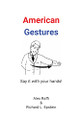 American Gestures by Alex Raffi 9781938421631