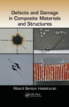 Defects and Damage in Composite Materials and Structures by Rikard Benton Heslehurst