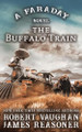 The Buffalo Train by Robert Vaughan 9781420521078