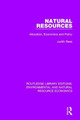 Natural Resources: Allocation, Economics and Policy Judith Rees 9781138081635