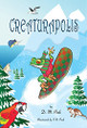 Creaturapolis by DM Peek 9781735522210