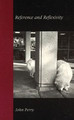 Reference and Reflexivity by John Perry 9781575863092