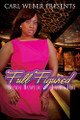 Full Figured: Plus Size Divas by La Jill Hunt 9781601622181