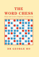 The Word Chess by Dr George Ho 9781664104310