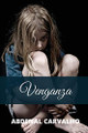 Venganza by Abdenal Carvalho 9781715330880