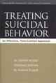 Treating Suicidal Behavior: An Effective, Time-Limited Approach M. David Rudd 9781572306141