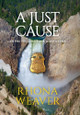A Just Cause by Rhona Weaver 9781734750065