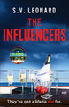 The Influencers by S. V. Leonard