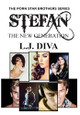 Stefan: The New Generation by L J Diva 9781922307347