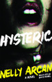 Hysteric by Nelly Arcan 9781927380963