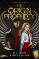 The Origin Prophecy by M.A. Phipps 9781914483264