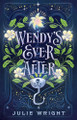 Wendy's Ever After by Julie Wright 9781639933877