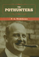 The Pothunters by P G Wodehouse 9781647993078