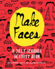 Make Faces: A Silly Scribble Activity Book by Christopher Harrison 9781782400677