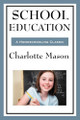School Education by Charlotte M Mason 9781922974181