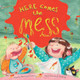 Here Comes the Mess by Marta Almansa Esteva 9781915193087