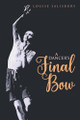 A Dancer's Final Bow by Louise Salisbury 9798887033969