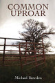 Common Uproar by Michael Bowden 9780578593449