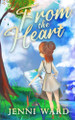 From the Heart by Jenni Ward 9780648836353