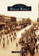 Walla Walla by Elizabeth Gibson 9780738528793